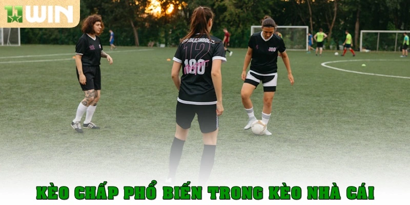 Kèo chấp phổ biến trong kèo nhà cái